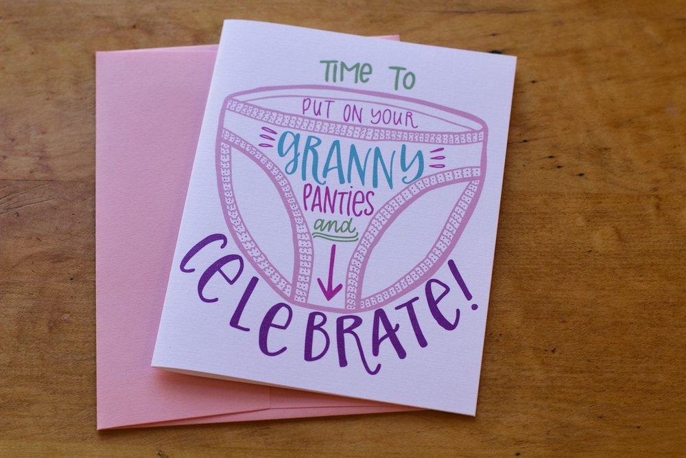 Time to Put on Your Granny Panties and Celebrate – Our Nation's Creations