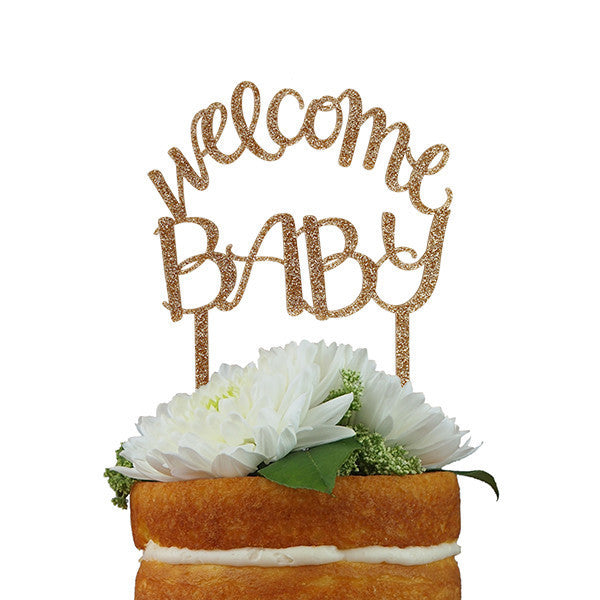 Cake Topper ~ "Welcome Baby" Gold Glitter - Our Nation's Creations
